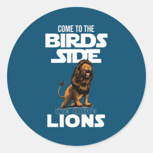 Sticker Rond Visage de lion drôles de lions côté oiseaux nous a