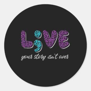 Sticker Rond Vivez Votre Histoire N'est Pas Terminée - Préventi