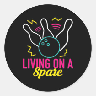 Sticker Rond Vivre avec un bolleur de ligue de bowling drôle Vi