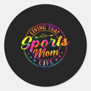 Sticker Rond Vivre Ce Sport Maman Vie Tie Dye Mères Jour Sp