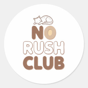 Sticker Rond Vivre Lentement avec Humour et Journée Paresseuse