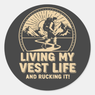 Sticker Rond Vivre ma vie de gilet et rucking ça !
