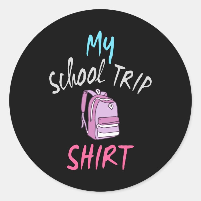 Sticker Rond Voici ma chemise officielle de voyage à l'école (Devant)