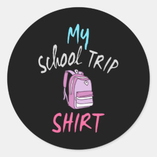 Sticker Rond Voici ma chemise officielle de voyage à l'école