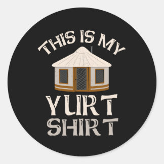 Sticker Rond Voici Ma Yurt Yurt Camg Yurt Tent Yurt