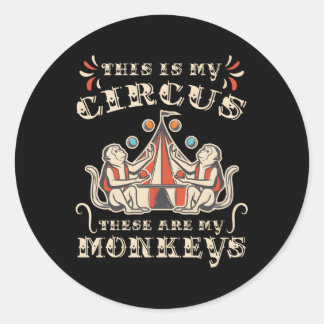Sticker Rond Voici Mon Cirque Ce Sont Mes Singes