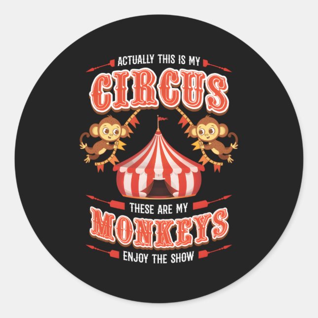 Sticker Rond Voici Mon Cirque Et Voici Mes Monkeys Circus (Devant)