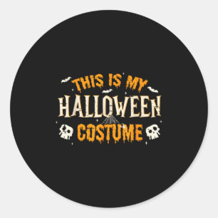 Sticker Rond Voici Mon Costume D'Halloween Hommes Femmes Drôle