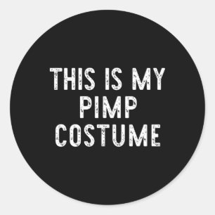 Sticker Rond Voici Mon Costume Halloween Pimp Simple Funny Las