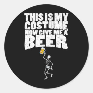 Sticker Rond Voici Mon Costume Maintenant Donnez-Moi Une Bière