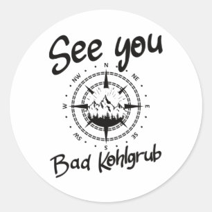 Sticker Rond Voir Vous Randonnée Bad Kohlgrub Allemagne Vacance