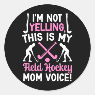Sticker Rond Voix de Maman de Hockey sur Gazon Maman d'un Joueu