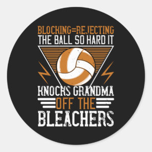 Sticker Rond Volleyball - Bloquer La Balle Si Dur