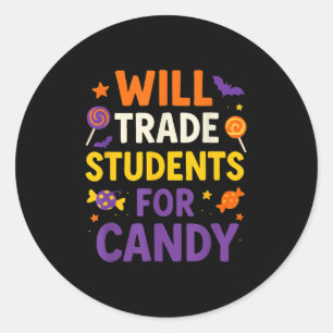 Sticker Rond Vont Échanger Des Étudiants Pour Candy Drôle Citat
