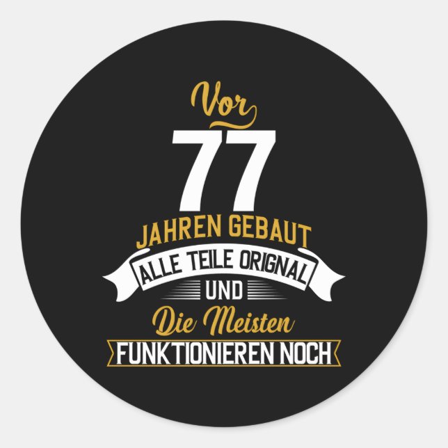 Sticker Rond Vor 77 Jahren Gebaut Alle Teile Orignal Oldtimer B (Devant)
