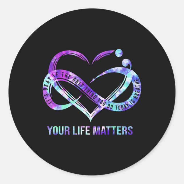 Sticker Rond Vos problèmes de vie Semicolon Prévention du suici (Devant)