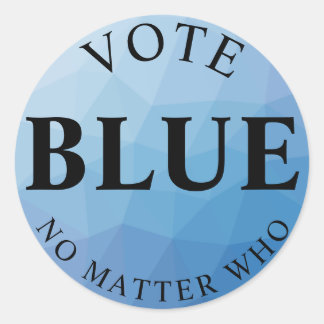Sticker Rond Vote Bleu Peu Importe Qui Démocrate Politique