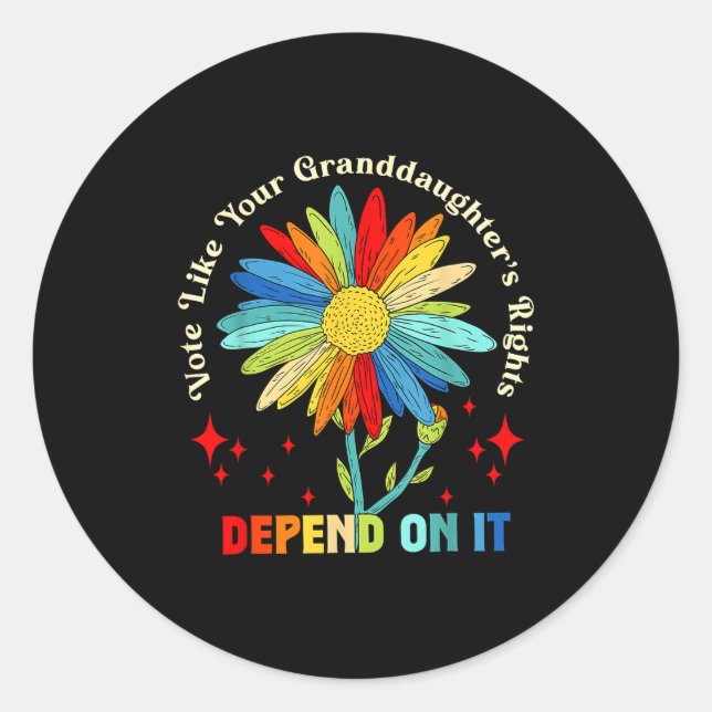 Sticker Rond Vote Like Your Granddaughter's Rights Depend On It (Devant)