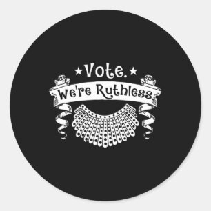 Sticker Rond Vote Nous sommes impitoyables droits des femmes Re