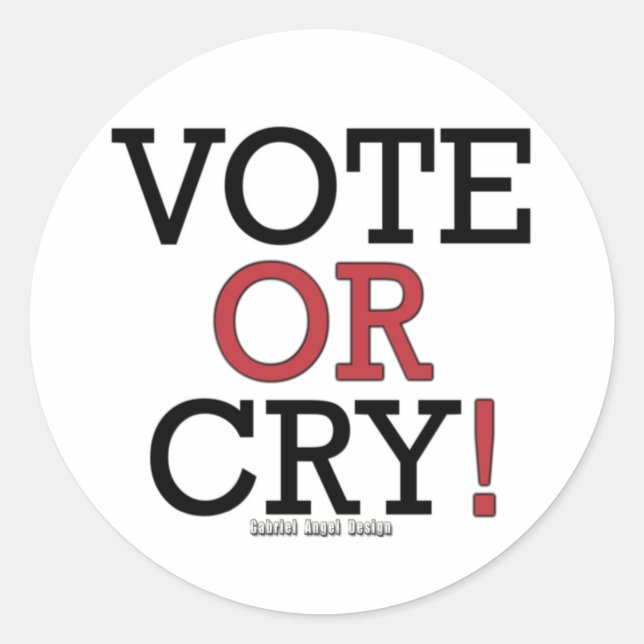 Sticker Rond Voter ou pleurer (Devant)