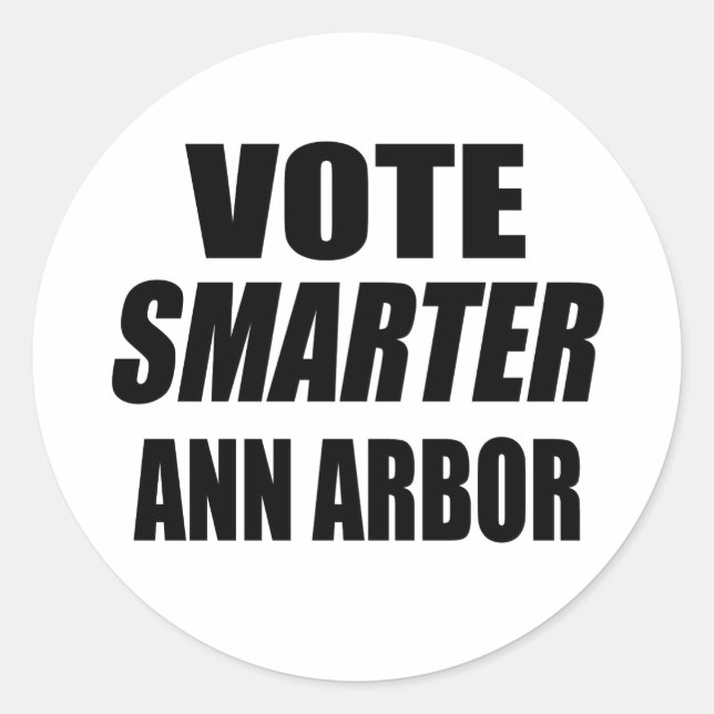 STICKER ROND VOTER SMARTER ANN ARBOR (Devant)