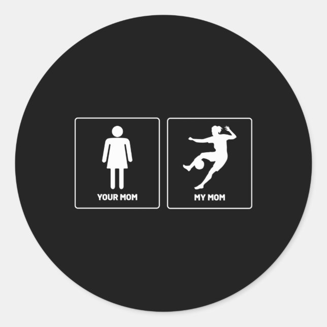 Sticker Rond Votre mère gardienne de but de football (Devant)