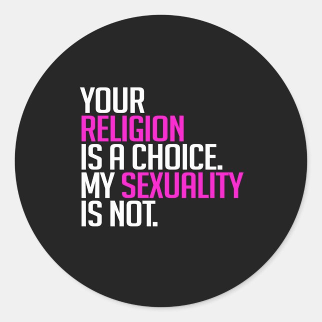 Sticker Rond Votre religion est un choix (Devant)