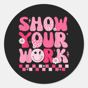 Sticker Rond Votre travail Mathématiques Professeur Test Jour M
