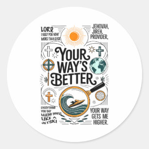 Sticker Rond Votre voie est meilleure Proverbes 16_9 Faith Appa