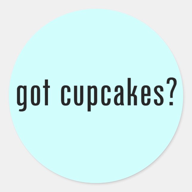 Sticker Rond vous avez des cupcakes ? (Devant)