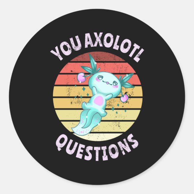 Sticker Rond Vous avez des questions axolotales (Devant)