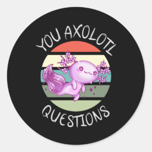 Sticker Rond Vous avez des questions axolotales