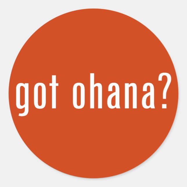 Sticker Rond vous avez ohana ? (Devant)