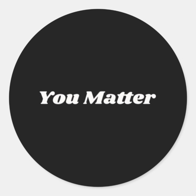 Sticker Rond Vous avez un problème de sensibilisation à la sant (Devant)