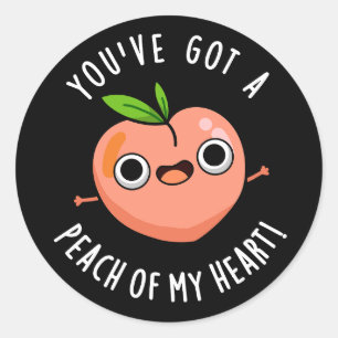 Sticker Rond Vous avez une Pêche de mon coeur Fruit Pun Dark BG