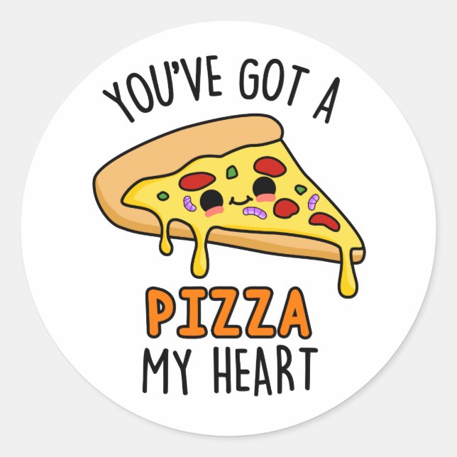 Sticker Rond Vous avez une pizza Mon Coeur Pizza Pizza Drôle (Devant)