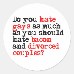 Sticker Rond Vous détestez autant que vous devriez détester le