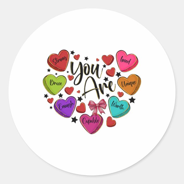 Sticker Rond Vous Êtes Aimé Digne Assez Candy Coeur Enseignant  (Devant)