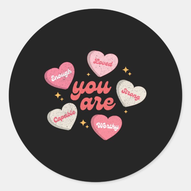 Sticker Rond Vous êtes aimé, digne d'amour, cœur de bonbon, ens (Devant)