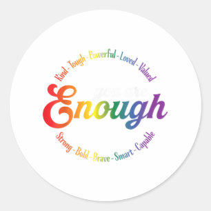 Sticker Rond Vous Êtes Assez Rainbow Pride Drapeau Ally Gay Lgb