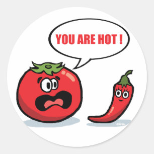 Sticker Rond Vous êtes chauds !