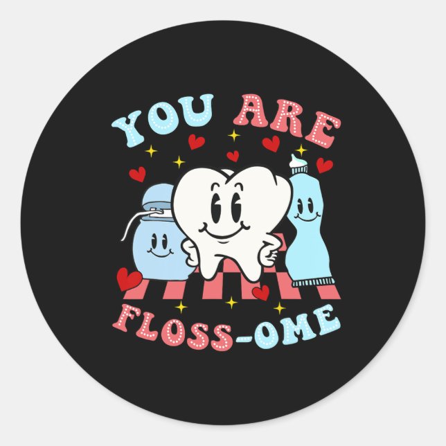 Sticker Rond Vous Êtes Floss-ome Mignonnes Dents (Devant)