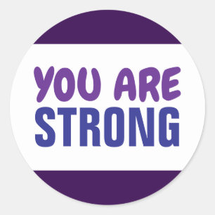 Sticker Rond Vous êtes Forte Violet Bleu Persist Encourageur