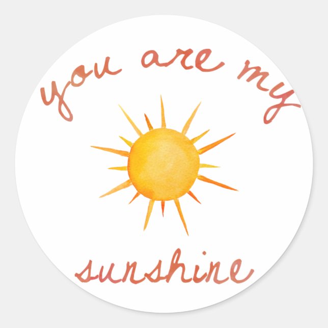 Sticker Rond Vous Êtes Mon Citation Sunshine Art (Devant)