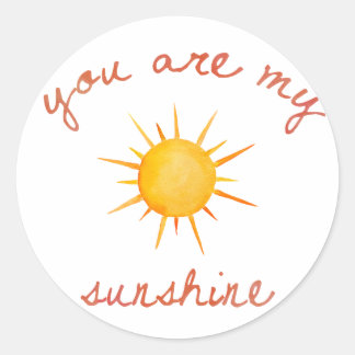 Sticker Rond Vous Êtes Mon Citation Sunshine Art