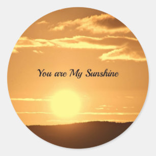 Sticker Rond Vous êtes My Sunshine