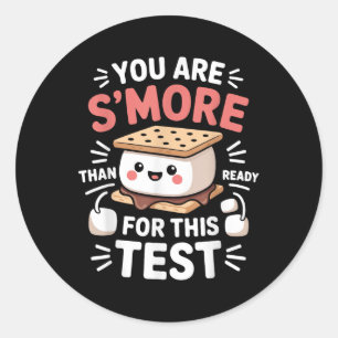 Sticker Rond Vous Êtes Plus Que Prêt Pour Ce Jour D'Essai Te