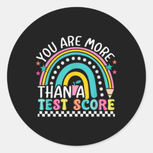 Sticker Rond Vous Êtes Plus Qu'Un Test Score Rainbow Test Day T