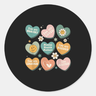 Sticker Rond Vous Êtes Sincères D'Être Gentil Santé Mentale Sup