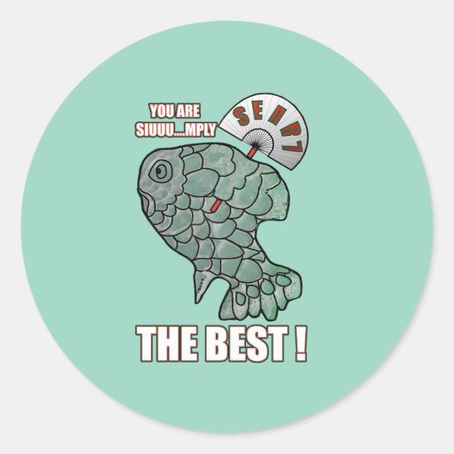 Sticker Rond Vous êtes Siuuu...mplement le meilleur Parodie de  (Devant)